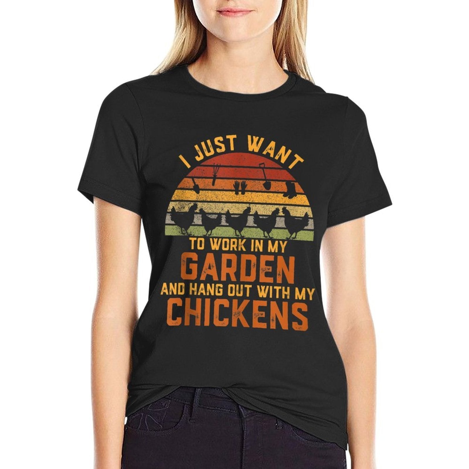 I Just Want to Work in My Garden And Hang Out Chicken  Moisture-wicking T-Shirt