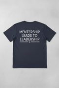 Mentorship Leads to Leadership Tee - Navy
